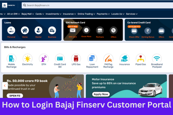 How to Login Bajaj Finserv Customer Portal